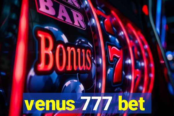 venus 777 bet